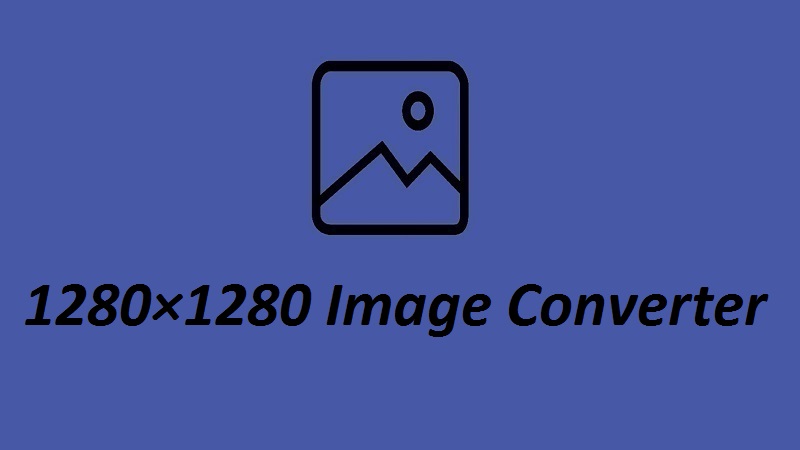 1280×1280 Image Converter